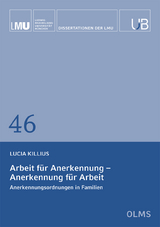 Arbeit für Anerkennung – Anerkennung für Arbeit - Lucia Killius