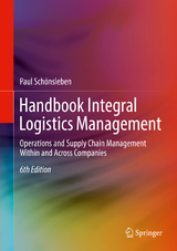 Handbook Integral Logistics Management - Paul Schönsleben