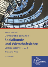 Sozialkunde und Wirtschaftslehre Lernbausteine 1, 2, 3 - Graupner, Peter; Sauer-Beus, Michael