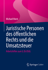 Juristische Personen des öffentlichen Rechts und die Umsatzsteuer - Michael Horst