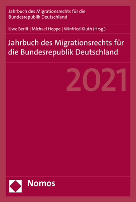 Jahrbuch des Migrationsrechts für die Bundesrepublik Deutschland 2021 - 