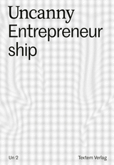 Uncanny Entrepreneurship - 