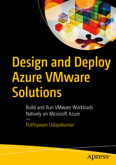 Design and Deploy Azure VMware Solutions - Puthiyavan Udayakumar
