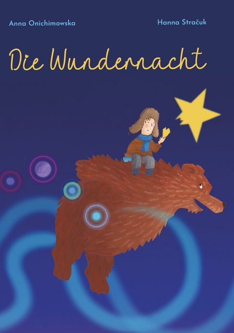 Die Wundernacht - Anna Onichimowska