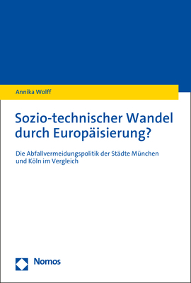 Sozio-technischer Wandel durch Europäisierung? - Annika Wolff