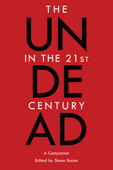 The Undead in the 21st Century - 