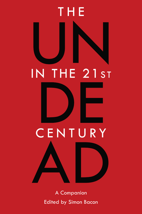 The Undead in the 21st Century - 