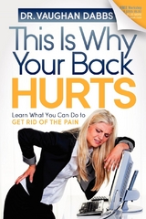 This Is Why Your Back Hurts -  Vaughan Dabbs