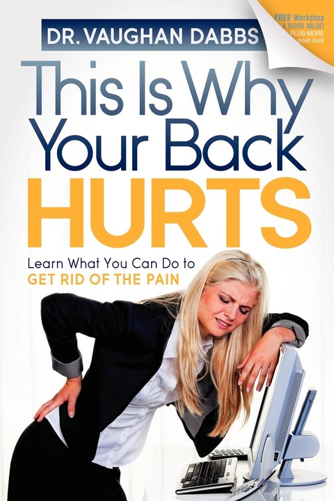 This Is Why Your Back Hurts -  Vaughan Dabbs