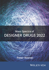 Mass Spectra of Designer Drugs 2022 - Rösner, Peter