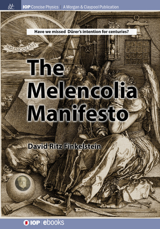 The Melencolia Manifesto - David Finkelstein