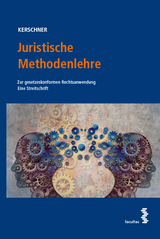 Juristische Methodenlehre - Ferdinand Kerschner