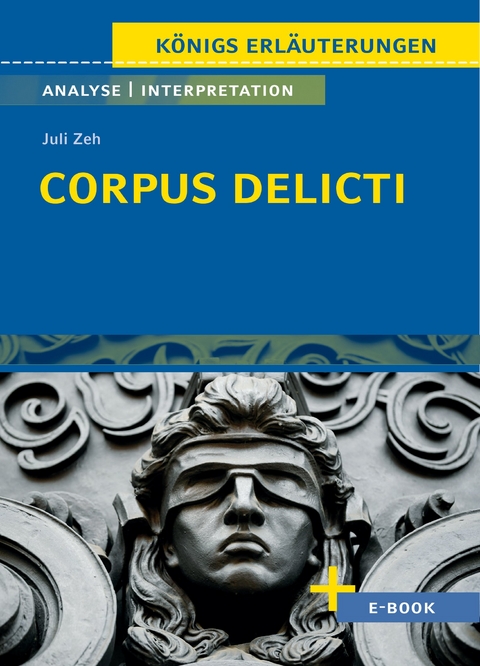 Corpus Delicti von Juli Zeh - Textanalyse und Interpretation - Juli Zeh