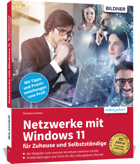 Netzwerke mit Windows 11 - für Zuhause und Selbstständige - Christian Immler