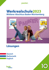 Abschluss 2023 - Werkrealschulprüfung Baden-Württemberg - Lösungsband - Bergmoser + Höller Verlag AG