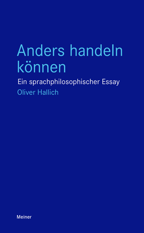 Anders handeln können - Oliver Hallich