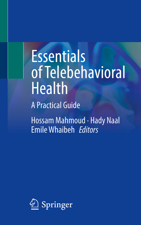 Essentials of Telebehavioral Health - 