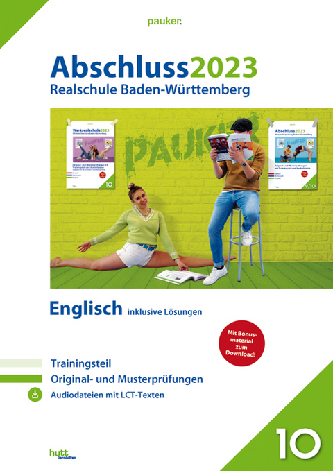 Abschluss 2023 - Realschulprüfung Baden-Württemberg Englisch -  Bergmoser + Höller Verlag AG