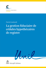 La gestion fiduciaire de cédules hypothécaires de registre - Patrick Lombardi