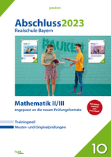 Abschluss 2023 - Realschule Bayern - Bergmoser + Höller Verlag AG