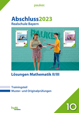 Abschluss 2023 - Realschule Bayern - Bergmoser + Höller Verlag AG