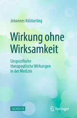 Wirkung ohne Wirksamkeit - Johannes Köbberling