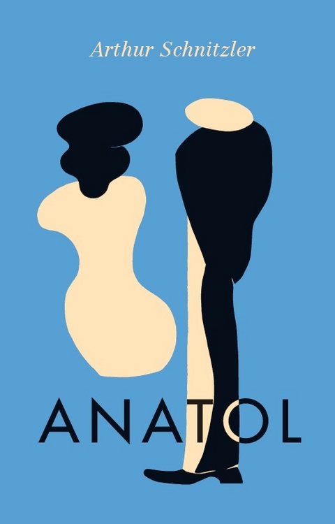 Anatol - Arthur Schnitzler