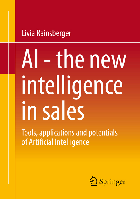 AI - The new intelligence in sales - Livia Rainsberger