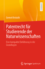 Patentrecht für Studierende der Naturwissenschaften - Gernot Krobath