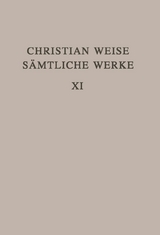 Christian Weise: Sämtliche Werke / Lustspiele II - Christian Weise