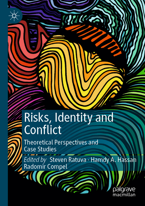 Risks, Identity and Conflict - 