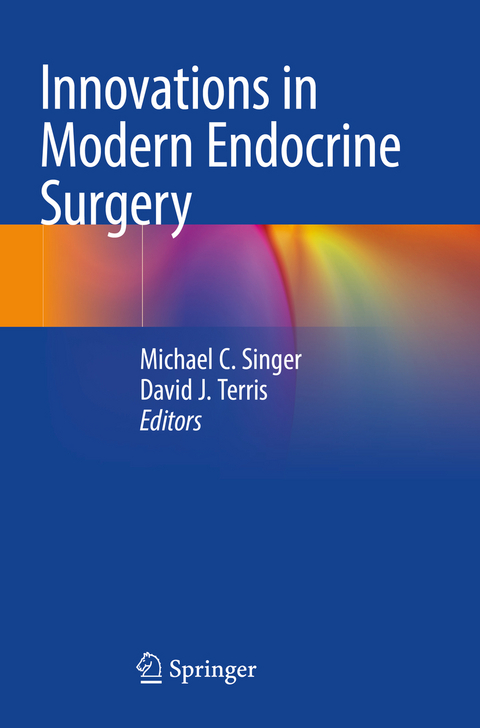 Innovations in Modern Endocrine Surgery - 