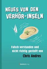 Neues von den Verhör-Inseln - Chris Andres