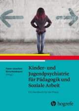 Kinder- und Jugendpsychiatrie für Pädagogik und Soziale Arbeit - 