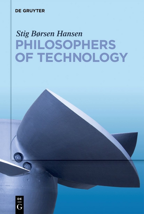 Philosophers of Technology - Stig Børsen Hansen