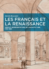 Les Français et la Renaissance - Antonio Brucculeri