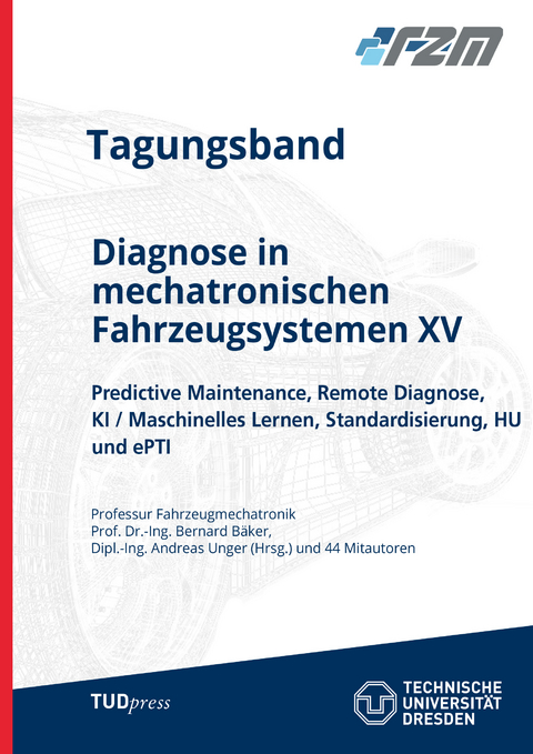 Diagnose in mechatronischen Fahrzeugsystemen XV - 