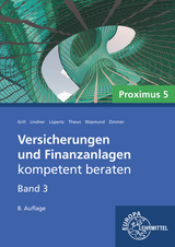 Versicherungen und Finanzanlagen Band 3 - Proximus 5 - Viktor Lüpertz, Elisabeth Grill, Isabel Zimmer, Uwe Thews, Katja Wasmund, Sebastian Lindner