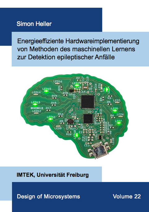 Energieeffiziente Hardwareimplementierung von Methoden des maschinellen Lernens zur Detektion epileptischer Anfälle - Simon Heller