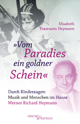 „Vom Paradies ein goldner Schein“ - Elisabeth Trautwein-Heymann