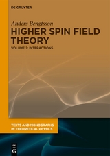 Anders Bengtsson: Higher Spin Field Theory / Interactions - Anders Bengtsson