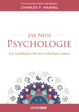 Die neue Psychologie - Charles Haanel