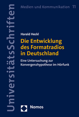Die Entwicklung des Formatradios in Deutschland - Harald Heckl
