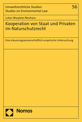 Kooperation von Staat und Privaten im Naturschutzrecht - Lukas Wasylow-Neuhaus