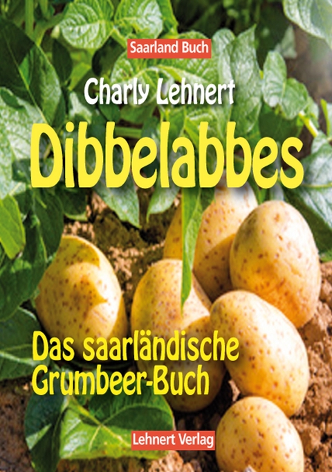 Dibbelabbes - Claudia und Charly Lehnert
