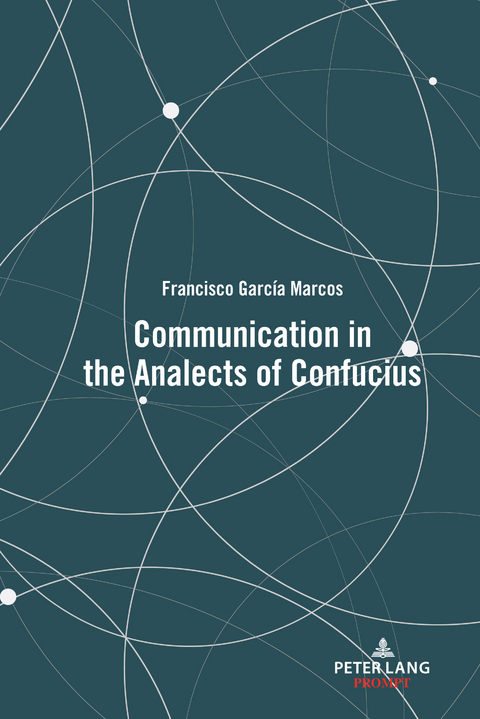 Communication in the Analects of Confucius - Francisco García Marcos
