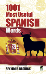 1001 Most Useful Spanish Words -  Seymour Resnick