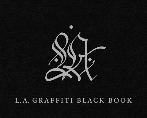 LA Graffiti Black Book - David Brafman