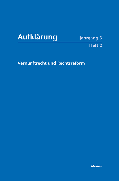 Aufklärung, Band 3/2: Vernunftrecht und Rechtsreform - 