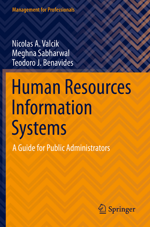 Human Resources Information Systems - Nicolas A. Valcik, Meghna Sabharwal, Teodoro J. Benavides